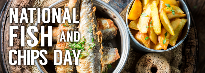 Britain's iconic dish - National Fish and Chips Day - 1st June 2018